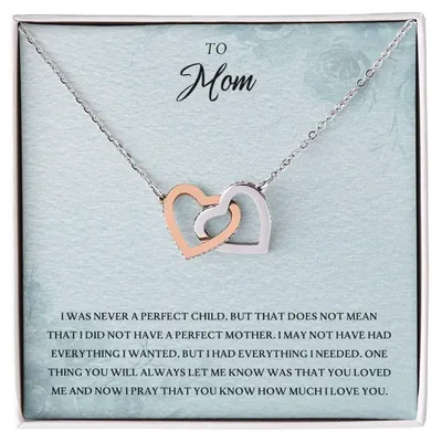 To My Mom Perfect Child Love You Always Interlocking Hearts Necklace