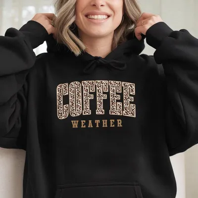 Coffee Weather Hoodie, Fall Coffee Lover, Fall Hoodie For Women, Cozy Weather Hoodie