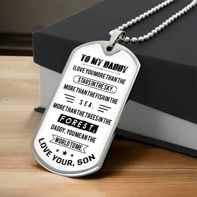 To My Daddy - Gifft From Your Son - Army Tag Necklace, Dog Tag