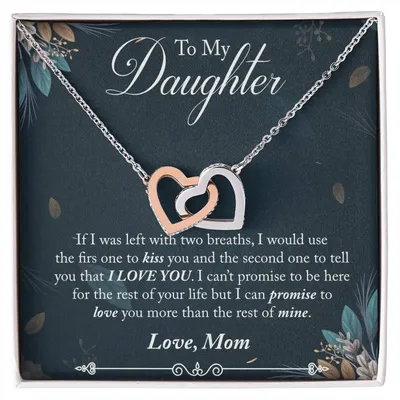 To My Daughter - I Promise To Love You For The Rest Of My Life Interlocking Hearts Necklace