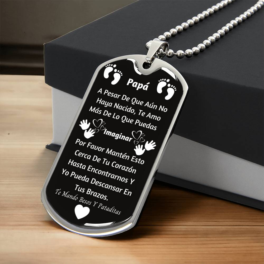 Papá- Te Amo Más De Lo Que Puedas Imaginar - Army Tag Necklace, Dog Tag