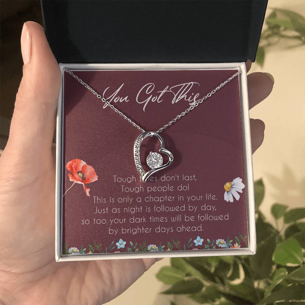 You Got This Birthday Message Card - Tough Times Don't Last - Forever Love Necklace