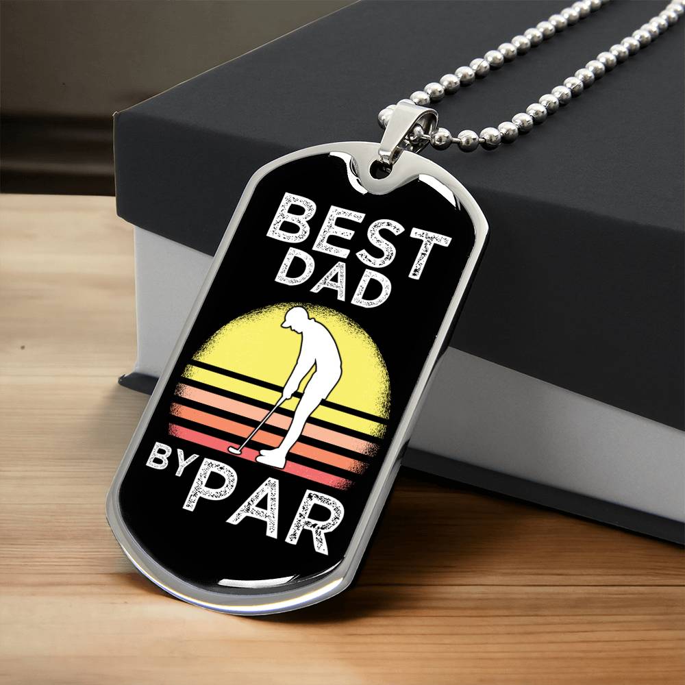Fathers Day Best Dad By Par Golf Lover Dog Tag Necklace - Army Tag Necklace, Dog Tag