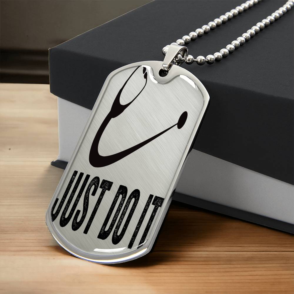Nurse Just Do It - Army Tag Necklace, Dog Tag
