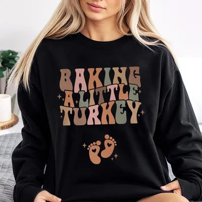 Baking A Little Turkey Pregnancy Announcement Sweatshirt, Fall Maternity Sweatshirt Autumn Baby Reveal Outfit Thanks