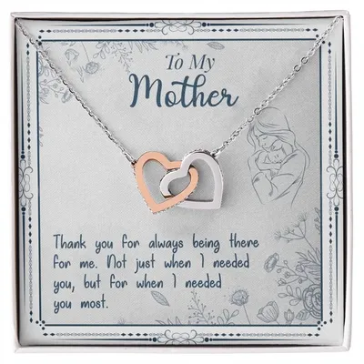 To My Mother Thank You For Always Being There For Me Interlocking Hearts Necklace