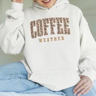 Coffee Weather Hoodie, Fall Coffee Lover Hoodie, Fall Hoodie For Women, Cozy Weather Hoodie, Thanksgiving Gifts, Fall Gift For Her