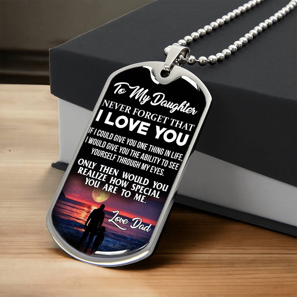 Never Forget That - I Love You - Love Dad - Beach Dog Tag - Army Tag Necklace, Dog Tag