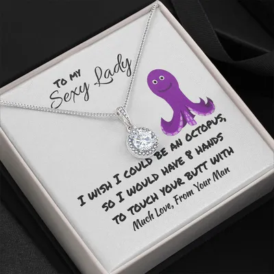 To My Lady I Could Be An Octopus Eternal Hope Necklace