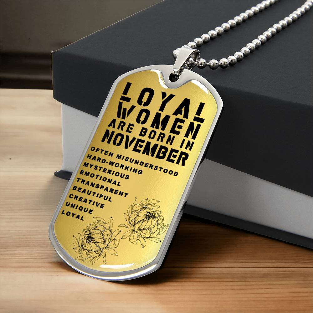 Loyal Women Are Born In November Luxury Necklace With Dog Tag Gold - Army Tag Necklace, Dog Tag