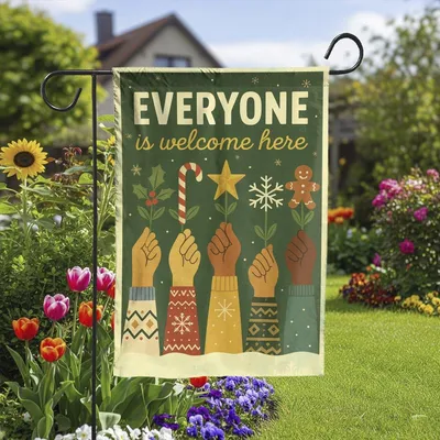 Everyone Is Welcome Here Garden Flag, Christmas Diversity Holiday Decor, Inclusive Winter Yard Decoration Vertical Garden Flag