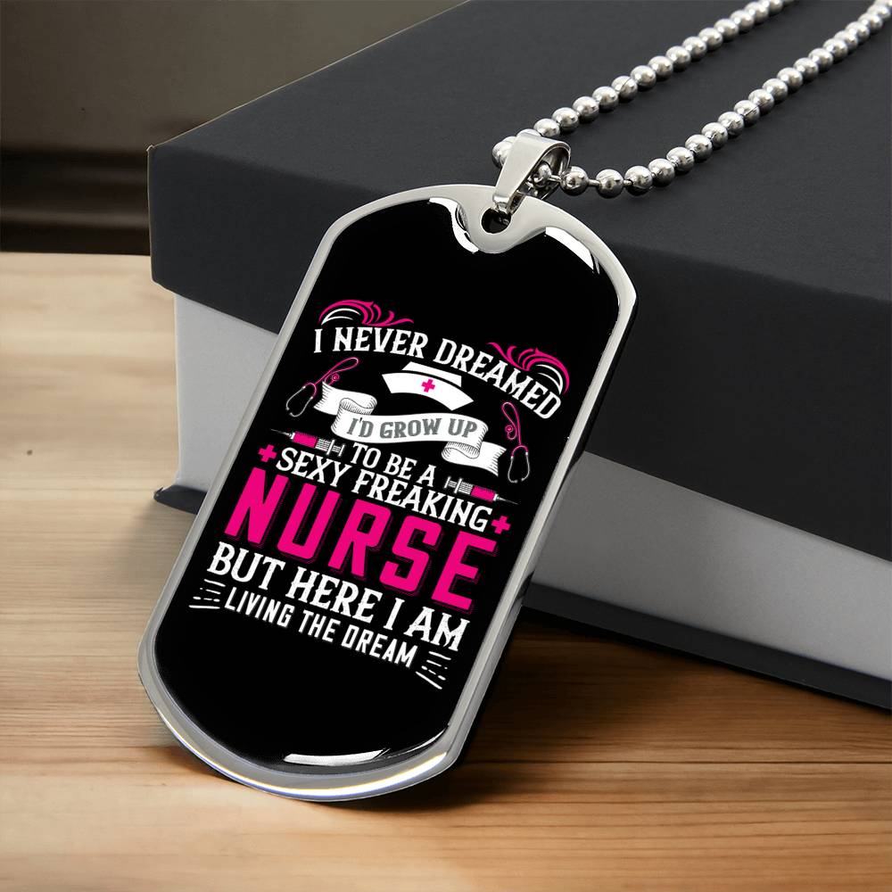 I Never Dreamed Dog Tag - Army Tag Necklace, Dog Tag