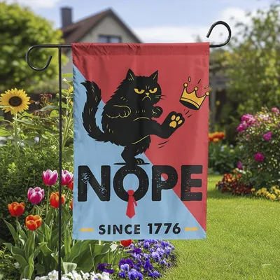 Nope Since 1776 Black Cat Flag , Anti,Monarchy Funny Double Sided Decor Vertical Garden Flag
