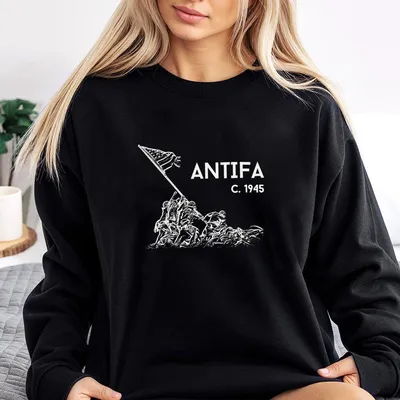 Antifa C. 1945 Sweatshirt, Patriotic Anti-Fascist Liberty Sweatshirt, Protest Sweatshirt, Gift For Her And Him