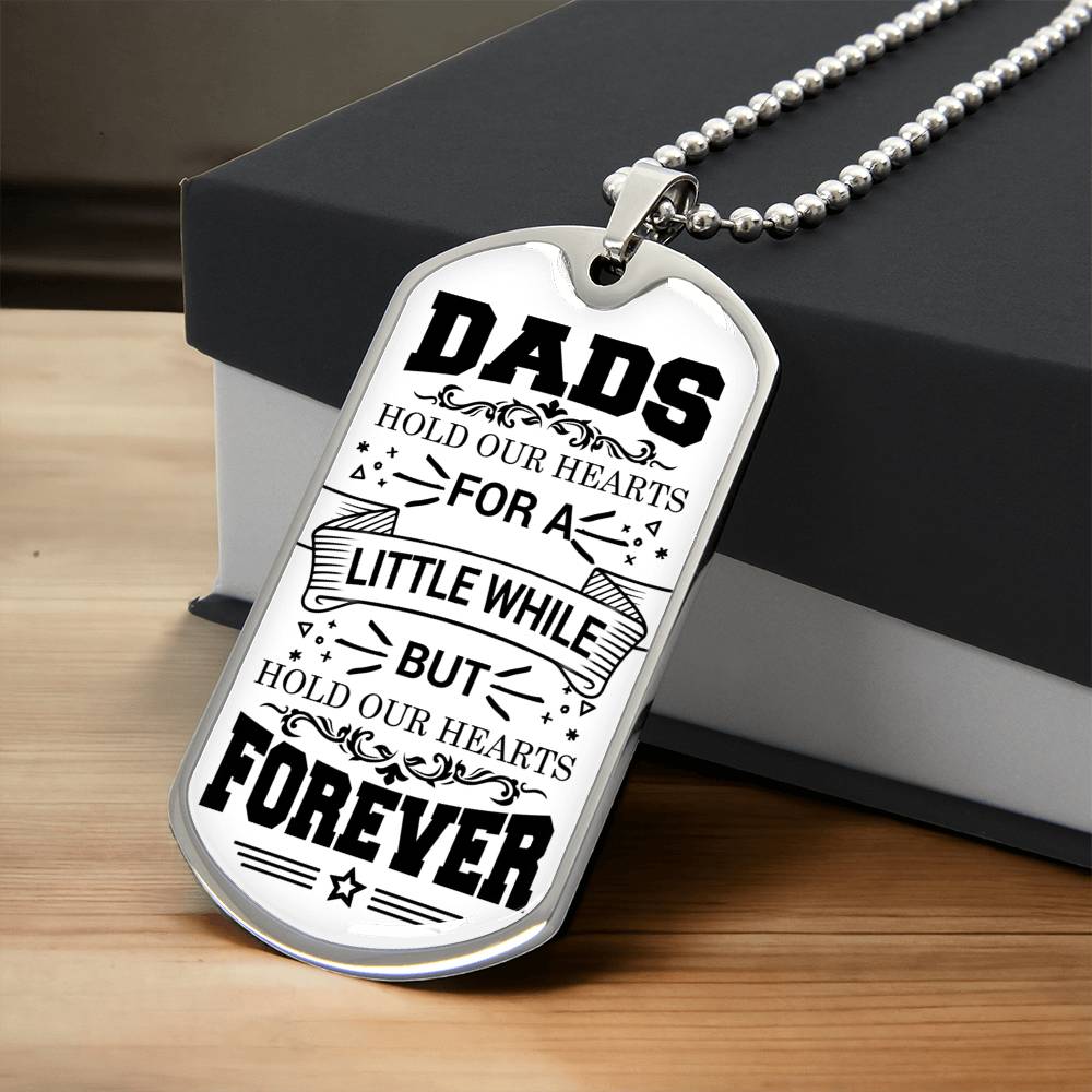 Dads Hold Our Hearts Dog Tag - Army Tag Necklace, Dog Tag