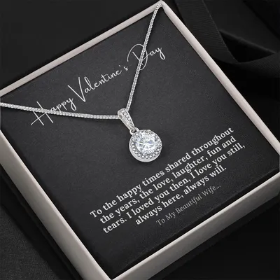 Happy Valentine's Day Gift for Wife - Eternal Hope Necklace
