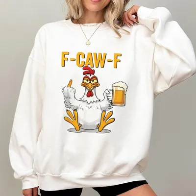 Funny F Caw F Chicken Sweatshirt Chicken With Beer Graphic Party Sweatshirt For Fans Uk