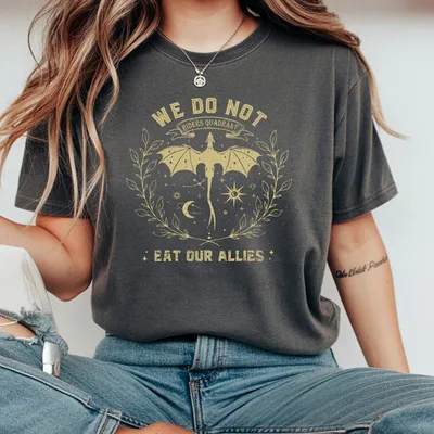 We Do Not Eat Our Allies Bella Canvas T-Shirt Basgiath War College T-Shirt Fourth Wing T-Shirt Dragon Rider T-Shirt Gift For Women