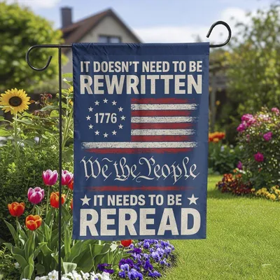 1776 Patriotic Garden Flag, It Doesn’T Need To Be Rewritten, We The People Yard Garden Decor, Usa Constitution Outdoor Banner,July 4th Decor Vertical Garden Flag