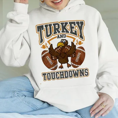 Turkey And Touchdowns Hoodie Hoodie Hoodie Funny Thanksgiving Football Hoodie Cute Fall Game Day Cozy