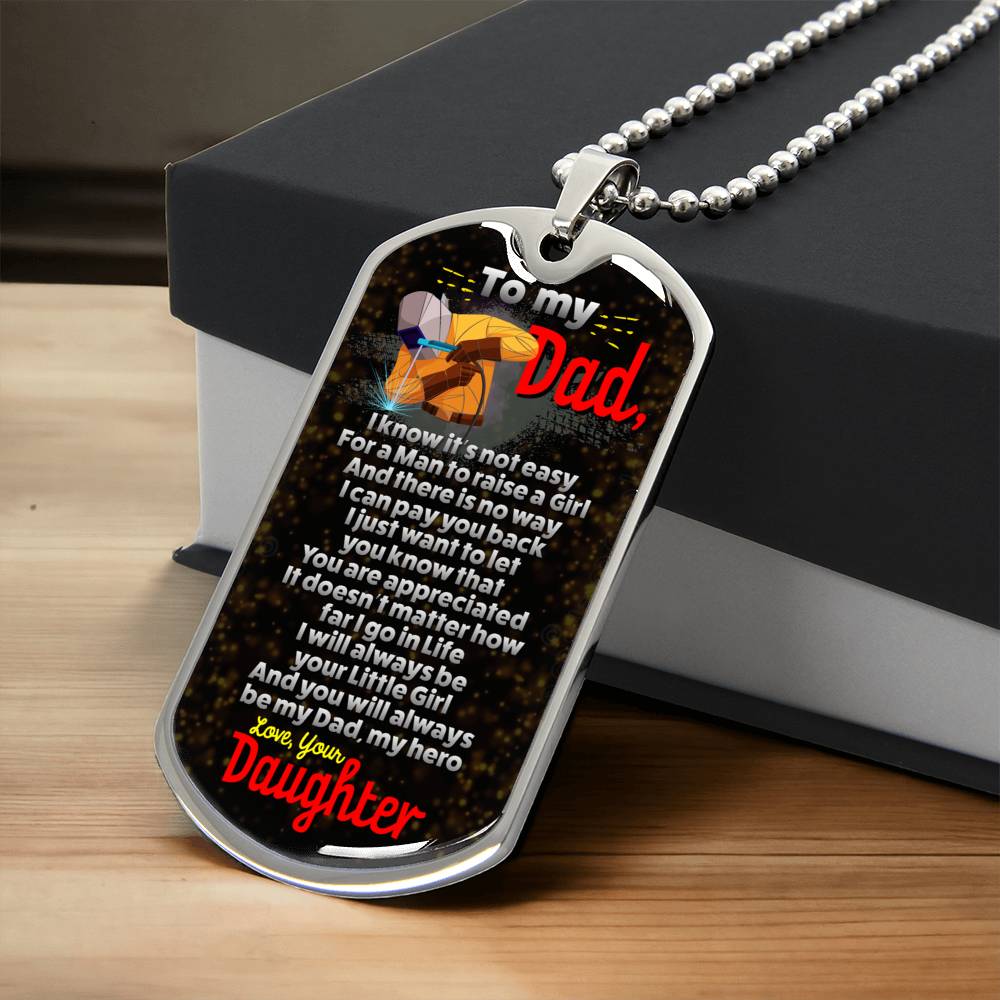 Welder Dad - Premium Dog Tag From Daughter - Army Tag Necklace, Dog Tag