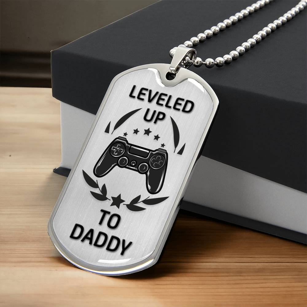 Happy Father's Day - Leveled Up To Daddy - Army Tag Necklace, Dog Tag