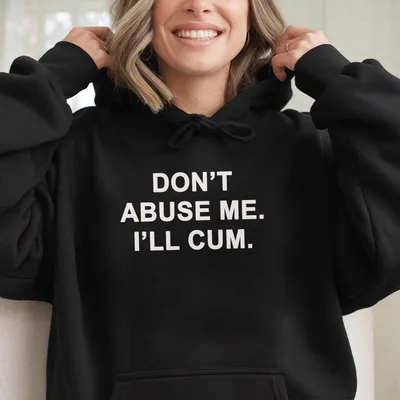 Men'S Letter Don'T Abuse Me Cum Printed Hoodie Hoodie Hoodie Classic Cotton Fabric Menswear Hoodie Hoodie