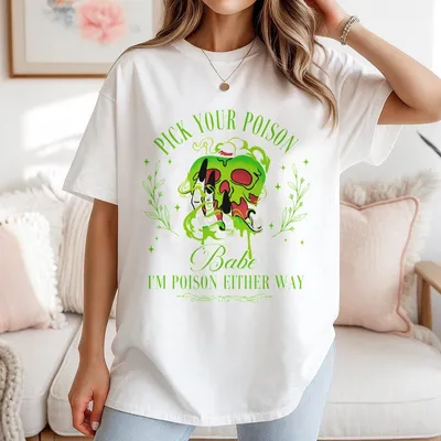 Pick Your Poison T-Shirt Poison Either Way Cute Gothic Halloween Spooky Dark Romance Gift