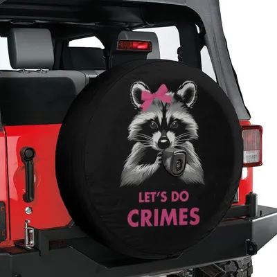 Funny Raccoon Spare Tire Cover, Let'S Do Crimes Quote, Cute Trash Panda Art, Unique Pink Car Accessories, Backup Camera Hole Option, Universal Fit Suv Spare Tire Cover