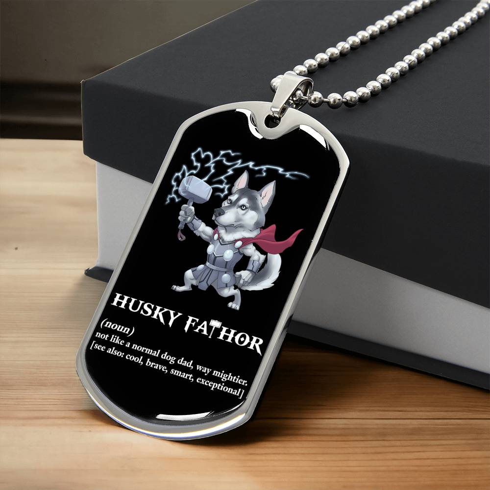Husky Fathor Dogtag - Army Tag Necklace, Dog Tag