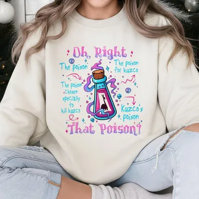 Kuzcos Poison Funny Graphic Sweatshirt Cartoon Quote Sweatshirt For Movie Fans Retro Yzma Potion Scene Sweatshirt Humorous Animated