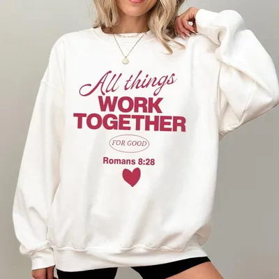 All Thing Work Together For Good Sweatshirt Christian Sweatshirt Vintage I Love Jesus Sweatshirt Jesus Design 2025 Gift For Men