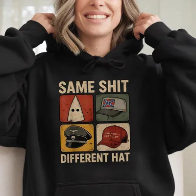 Same Shit Different Hat Hoodie, Anti Trump Political Hoodie, Funny Protest Graphic Hoodie, Dark Humor Statement Hoodie