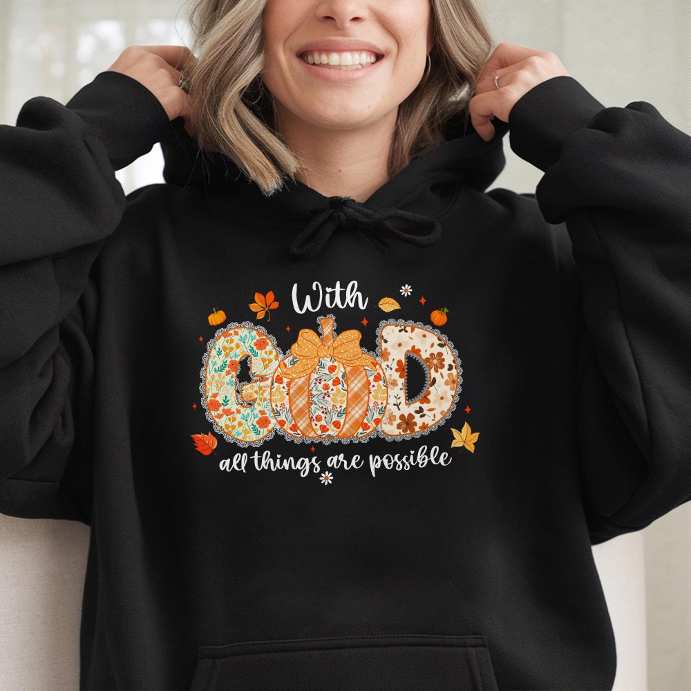 With God All Things Are Possible Hoodie Preppy Floral Fall Autumn Sweat Christian Fall Gift Ditsy Floral Fall Pumpkin