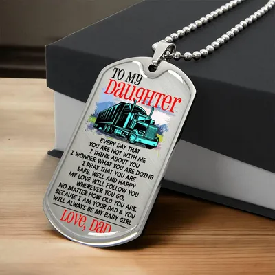 Gift For Trucker's Daughter - Premium Dog Tag - Army Tag Necklace, Dog Tag