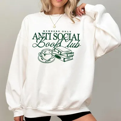 Anti Social Book Club Crewneck Sweatshirt Bookish Sweatshirt Bookworm Gifts For Book Lovers For Men For Women