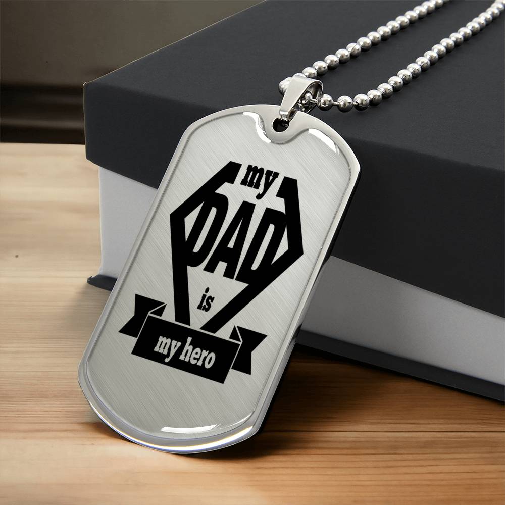 My Dad Is My Hero - Army Tag Necklace, Dog Tag
