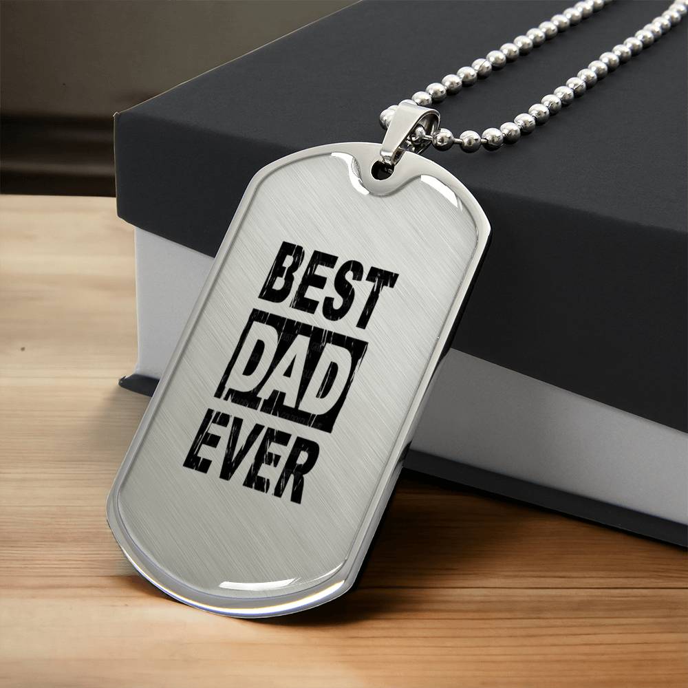 Best Dad Ever - Army Tag Necklace, Dog Tag
