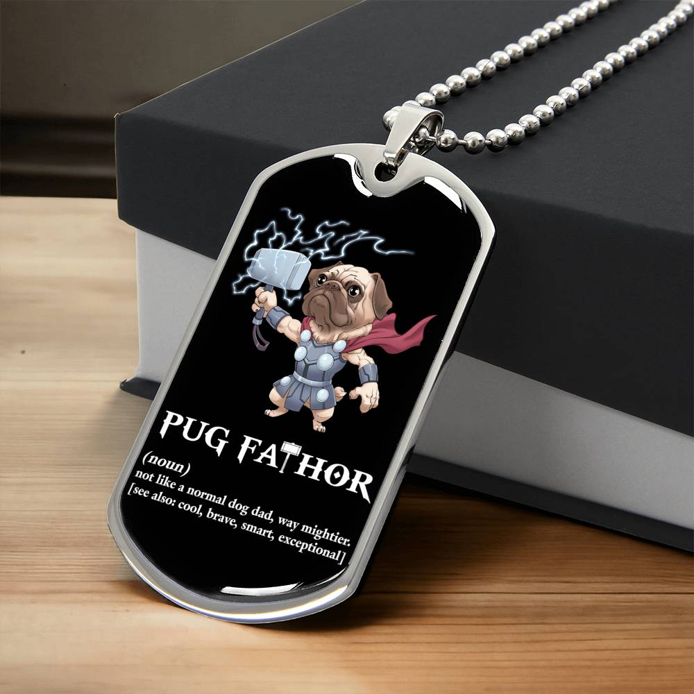 Pug Fathor Dogtag - Army Tag Necklace, Dog Tag
