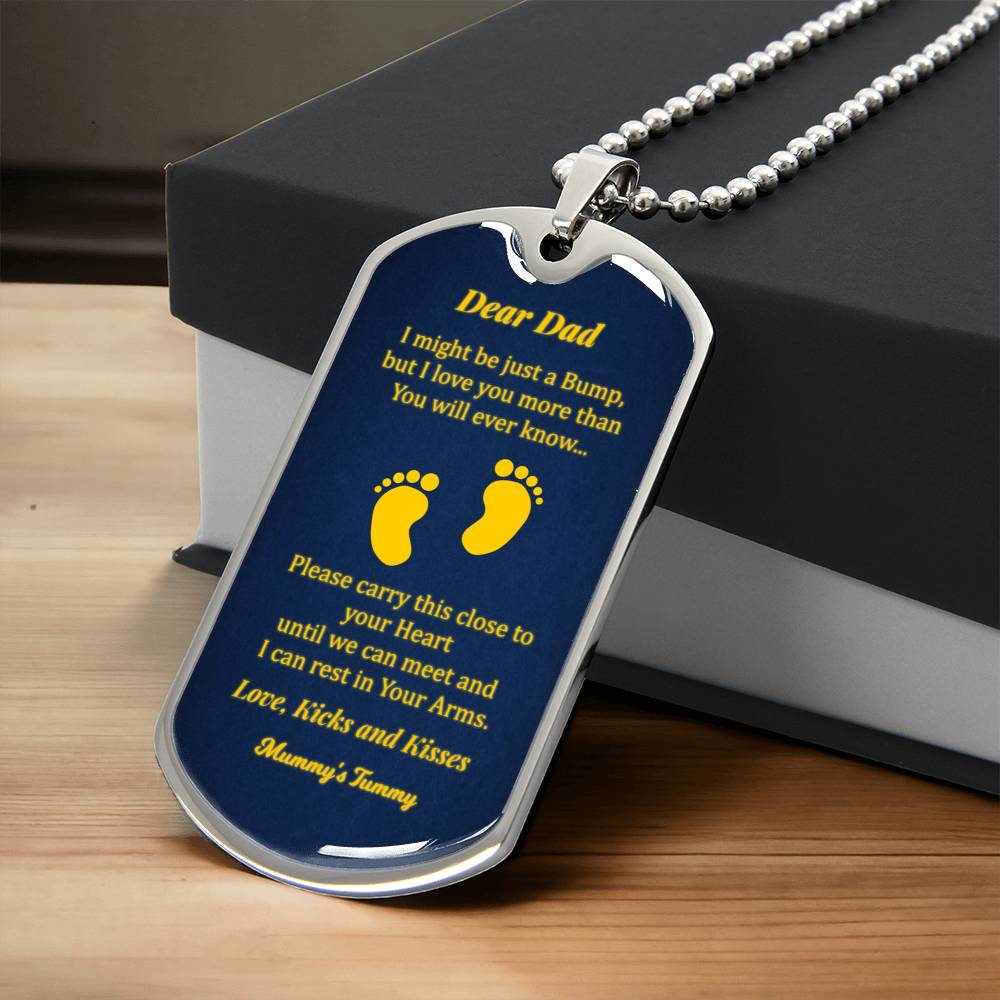 Dear Dad - I Might Be Just A Bump Now - Fathers Day Dog Tag Necklace - Army Tag Necklace, Dog Tag
