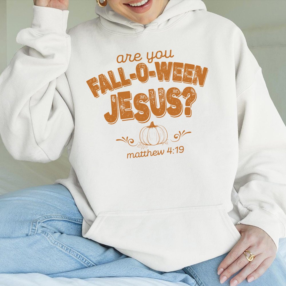 Retro Fall Religious Hoodie Are You Fall O Ween Jesus Womens Christian Hoodie Follow Jesus Hoodie Bible Matthew Hoodie