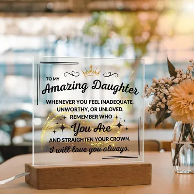 My Amazing Daughter - Whenever You Feel Inadequate - Acrylic Square Plaque