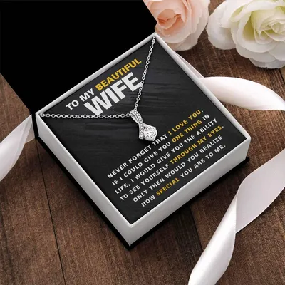 Beautiful Wife One Thing In Life Necklace Alluring Beauty Necklace