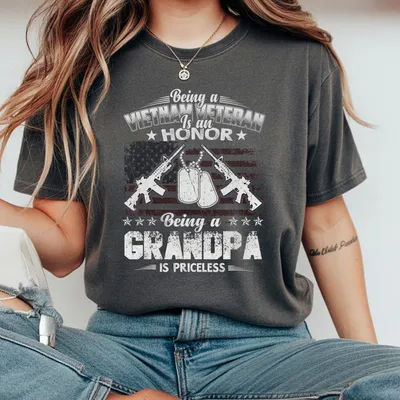 Being A Vietnam Veteran Is An Honor Being A Grandpa Is Priceless T-Shirt Patriotic Military Family Pride T-Shirt