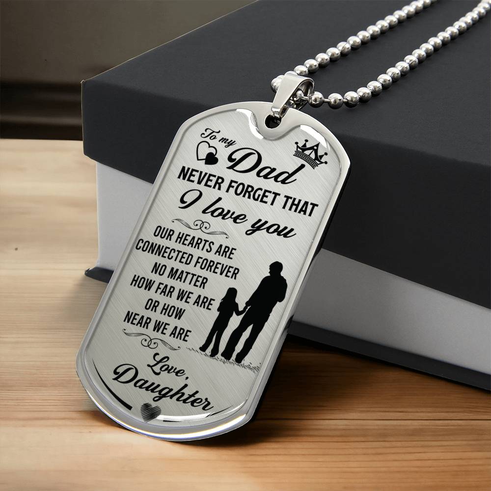 To My Dad - Never Forget That - I Love You - Dog Tag Necklace - Army Tag Necklace, Dog Tag