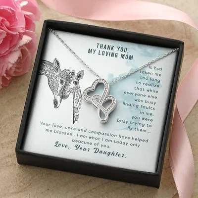 Thank You My Loving Mom. It Has Taken Me Too Long To Realize That While Everyone Else Was Busy Finding Faults In Me Yo Double Hearts Necklace