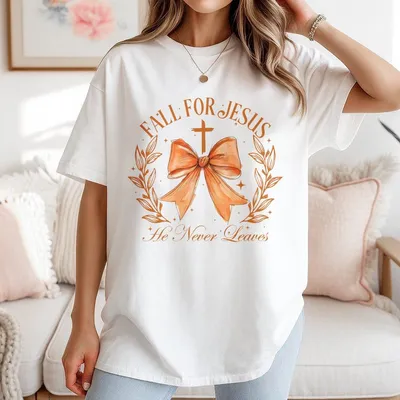 Fall For Jesus He Never Leaves T-Shirt Fall Coquette Bow T-Shirt Fall T-Shirt Autumn Pumpkin T-Shirt Autumn T-Shirt Christia