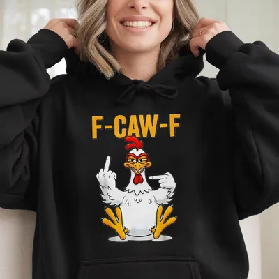 Men'S Hoodie F Caw F Sassy Chicken Hoodie, Funny Finger Chicken Design, Graphic Hoodie For Fans Uk, Unisex Hoodie