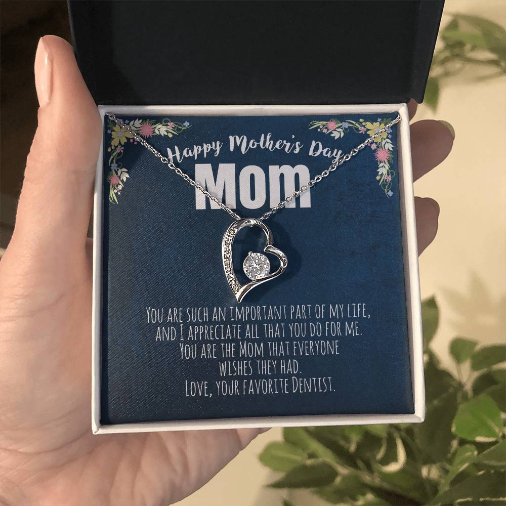 Happy Mother's Day - Love Your Favorite Dentist - Forever Love Necklace