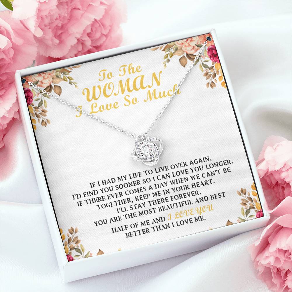 To The Woman I Love - Love Knot Necklace